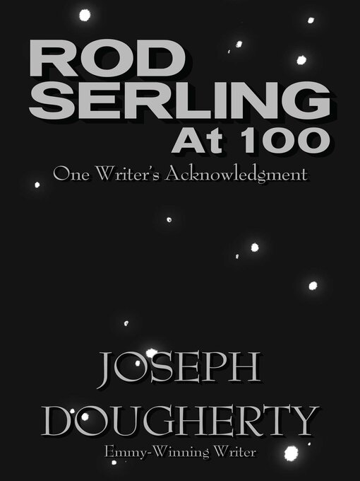 Title details for Rod Serling at 100 by Joseph Dougherty - Available